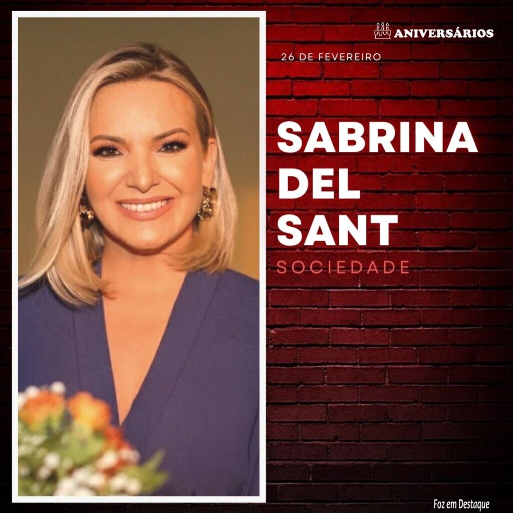 Sabrina Del Sant Aniversários 26 de Fevereiro