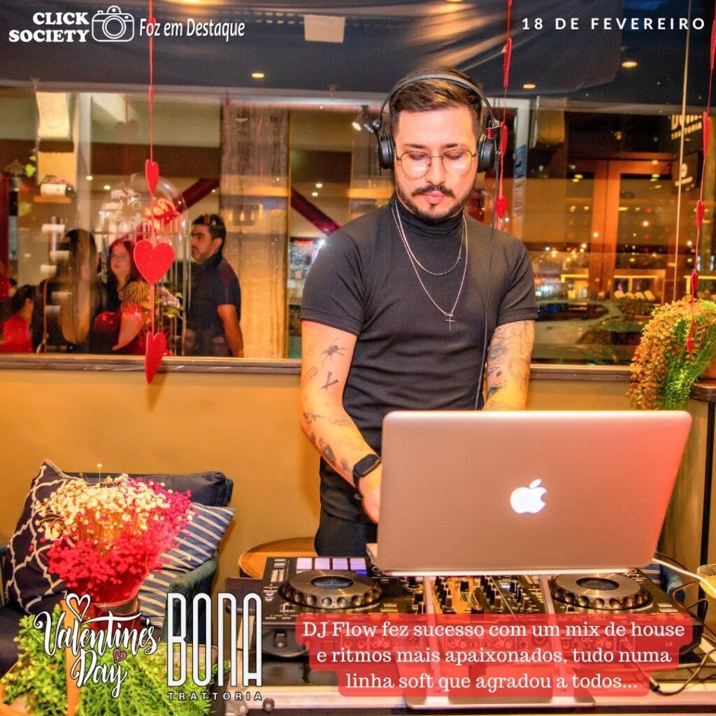 SAN VALENTIM NO BONA TRATTORIA - DJ FLOW