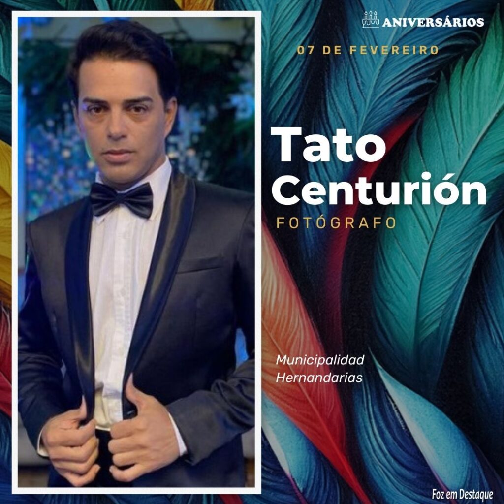Tato Centurión Aniversários 07 de Fevereiro