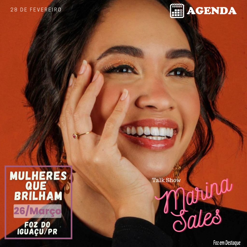 Mulheres que Brilham Foz - Marina Sales