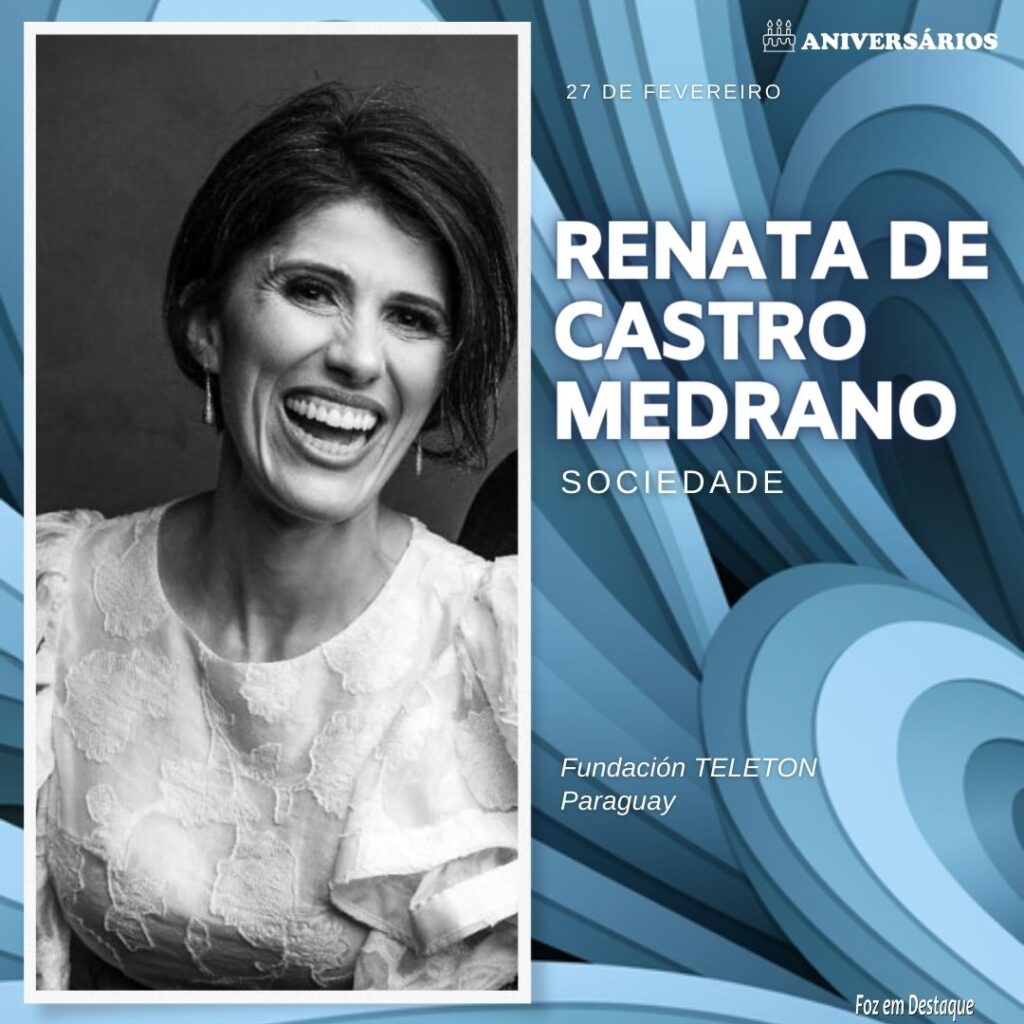 Renata de Castro Medrano Aniversários 27 de Fevereiro