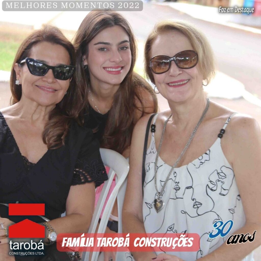 ANIVERSÁRIO TAROBÁ CONSTRUÇÕES - Beatriz Camargo e Victoria Camargo, presença de Maria Antônia Pucc