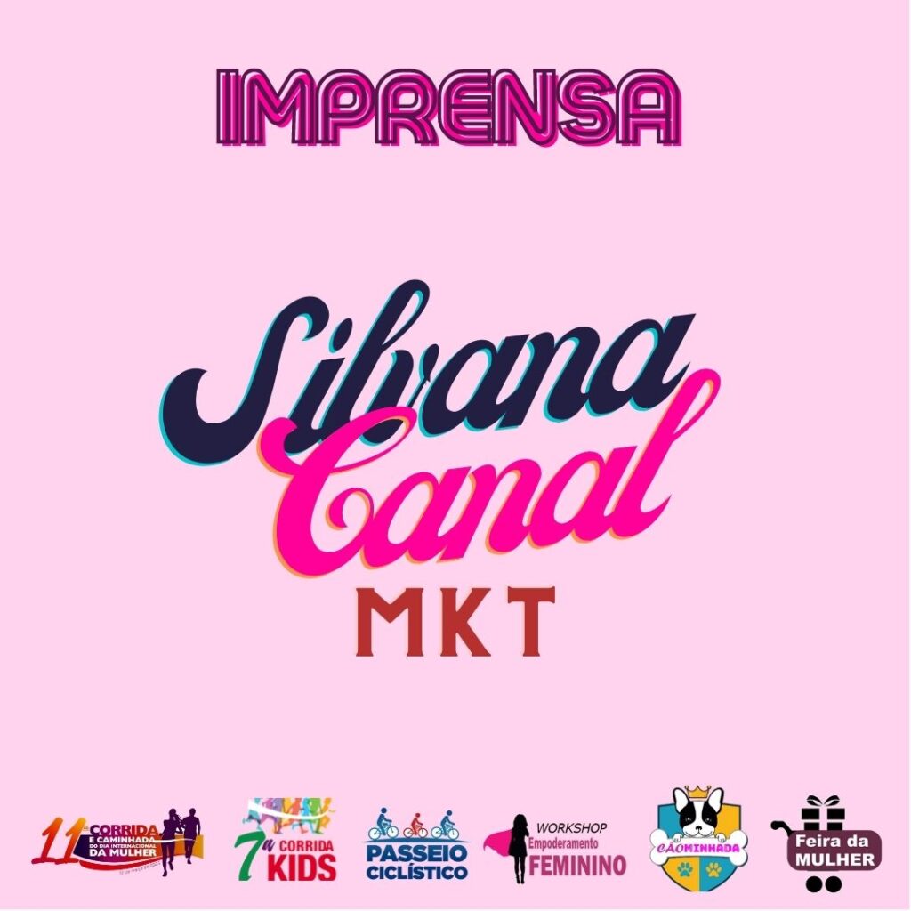 CORRIDA E CAMINHADA DA MULHER - SILVANA CANAL