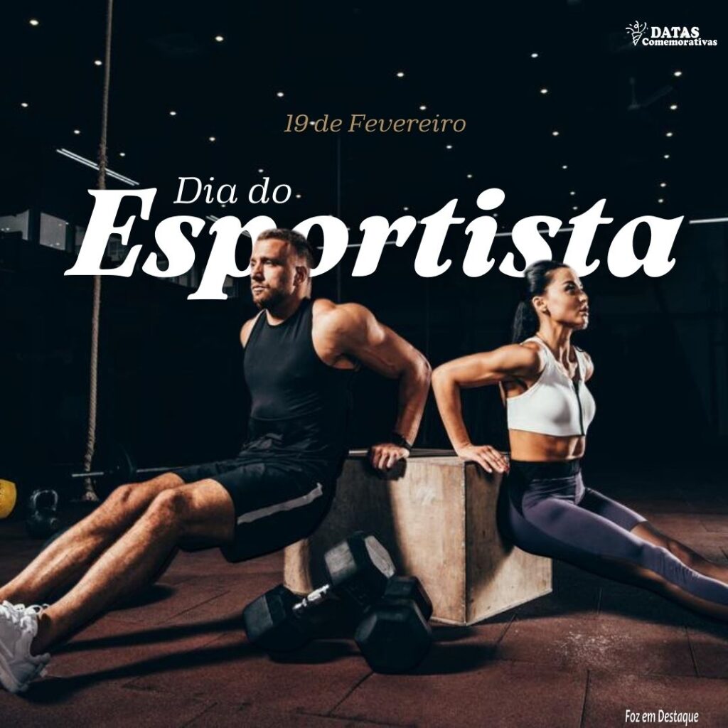 Datas Comemorativas: 19 de Fevereiro