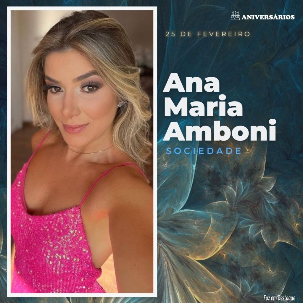 Ana Maria Amboni  Aniversários 25 de Fevereiro
