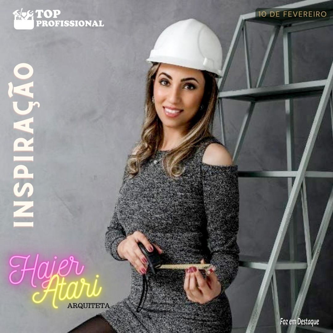 ARQUITETA HAJER ATARI AGORA TAMBÉM EM CASCAVEL ARQUITETA HAJER ATARI AGORA TAMBÉM EM CASCAVEL
