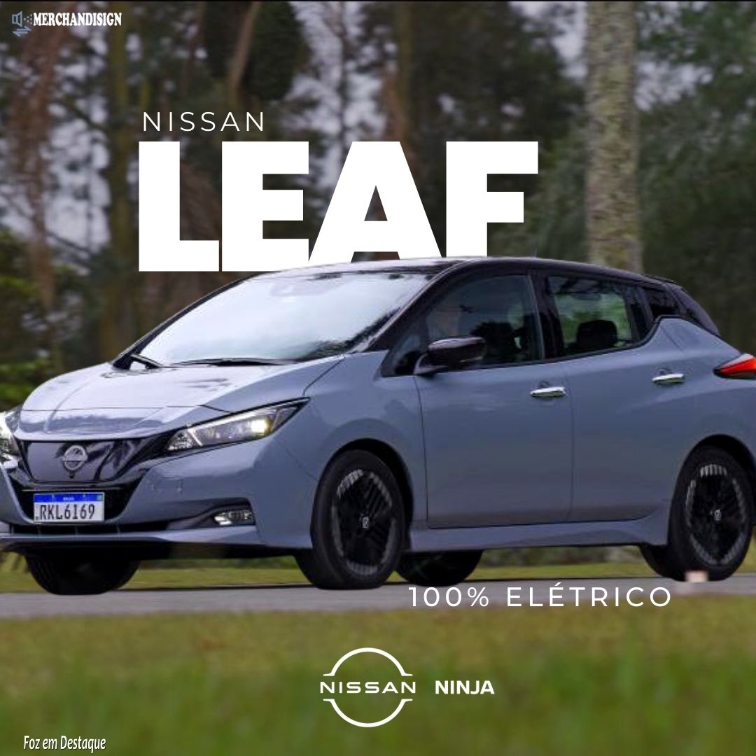 Nissan LEAF: 100% elétrico MERCHAN-NISSAN