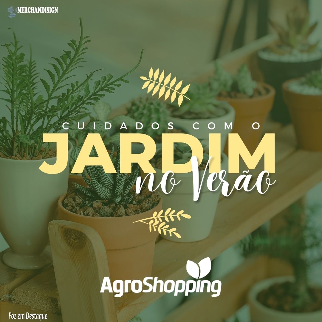 Cuidados com o Jardim no Verão merchan-agro-1