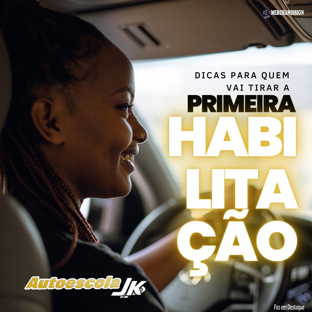Dicas para quem vai tirar a Primeira Habilitação merchan-jk-2