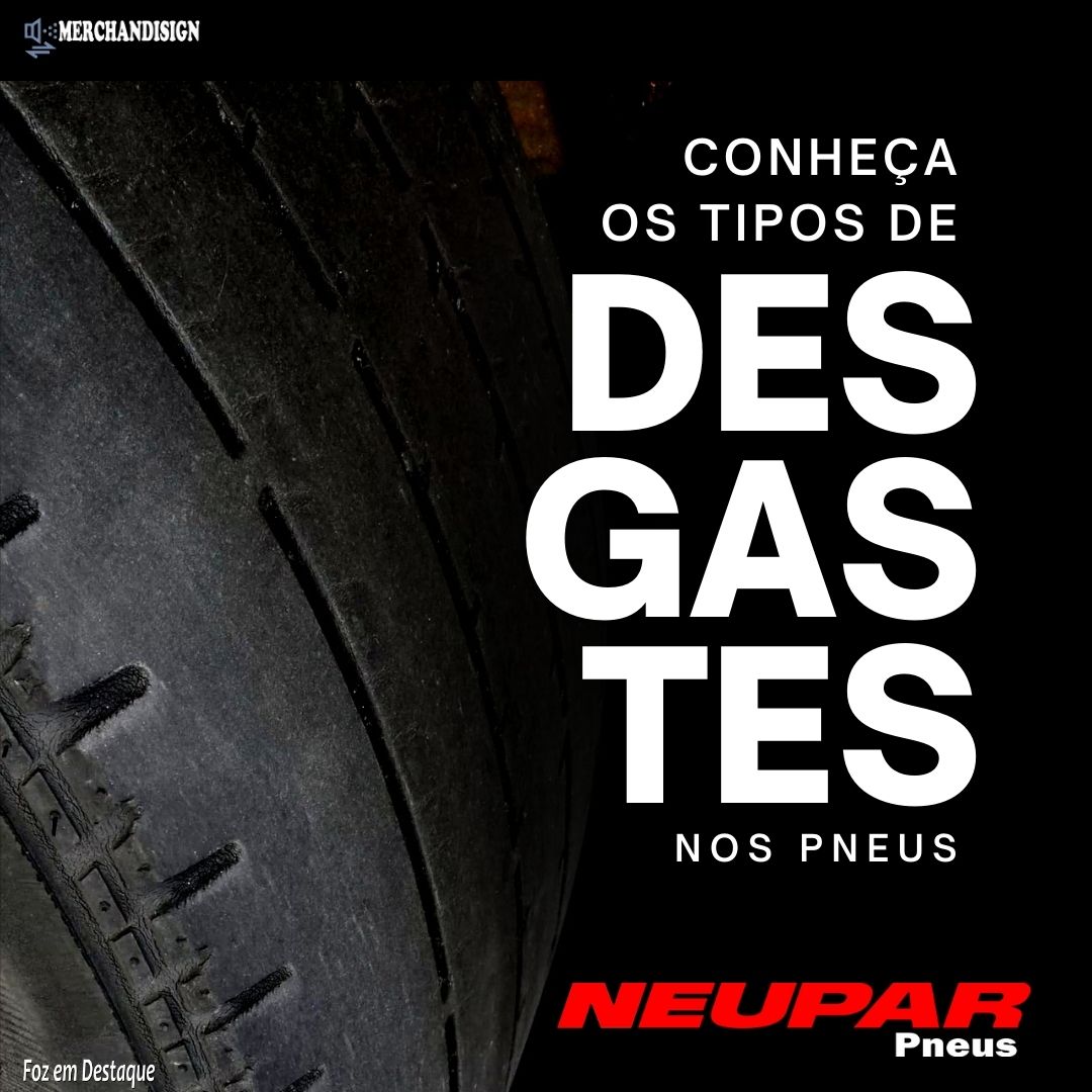 Tipos de desgastes nos pneus merchan-neupar-1