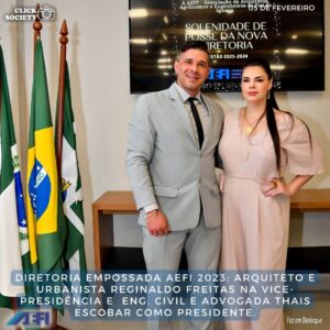 POSSE DIRETORIA AEFI 2023 - REGINAL DO FREITAS E THAIS ESCOBAR