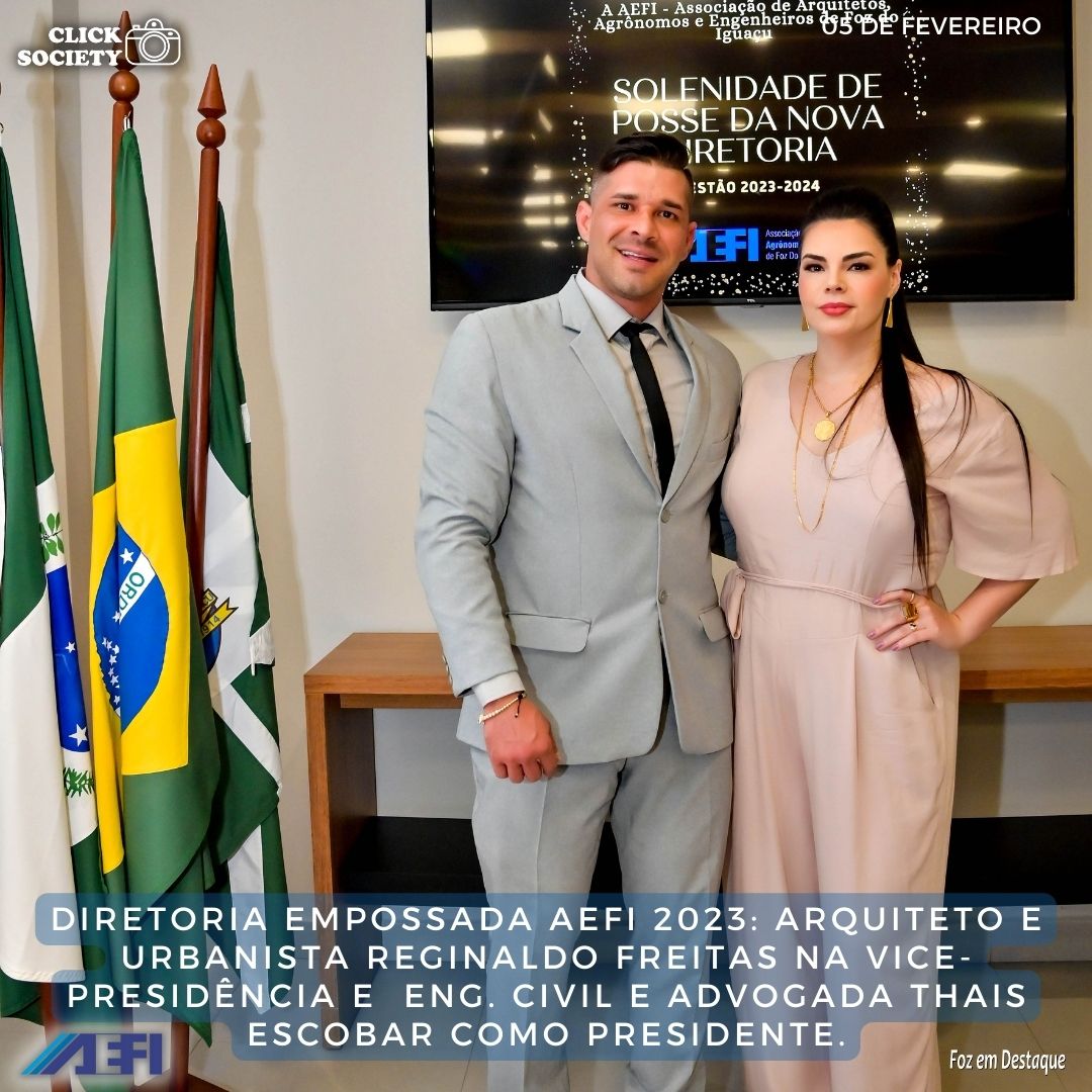POSSE DIRETORIA AEFI 2023 - Associação de Arquitetos, Agrônomos e Engenheiros de Foz do Iguaçu posse aefi foz
