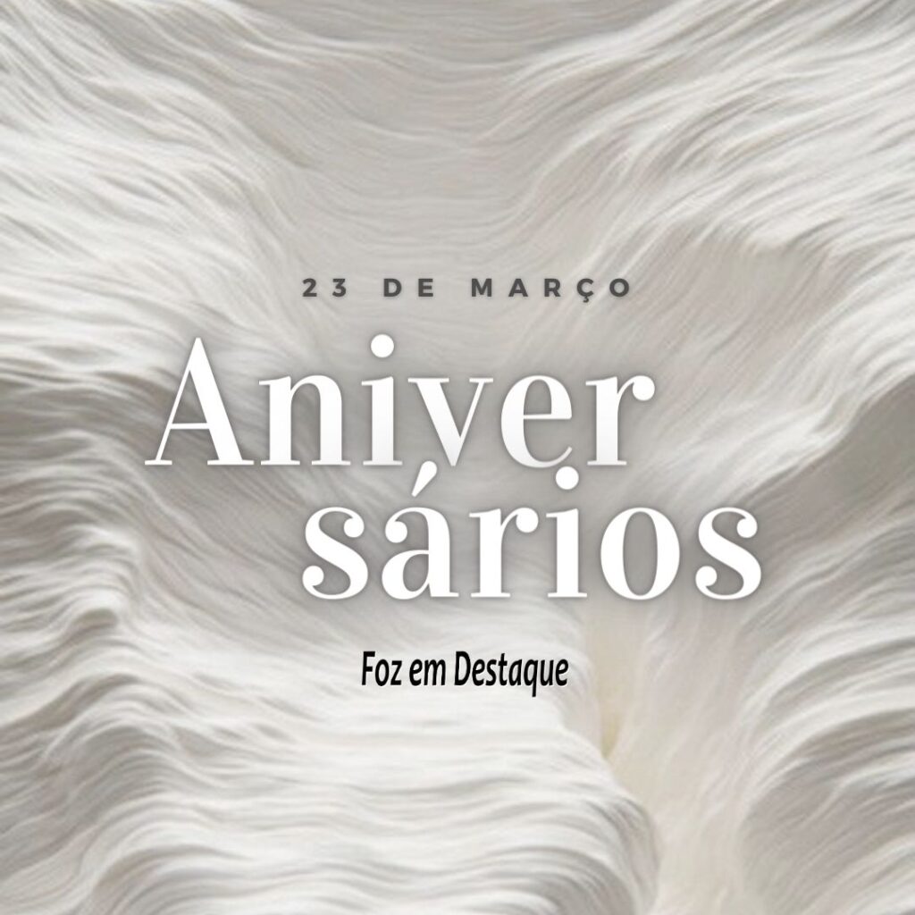 Aniversários 23 de Março