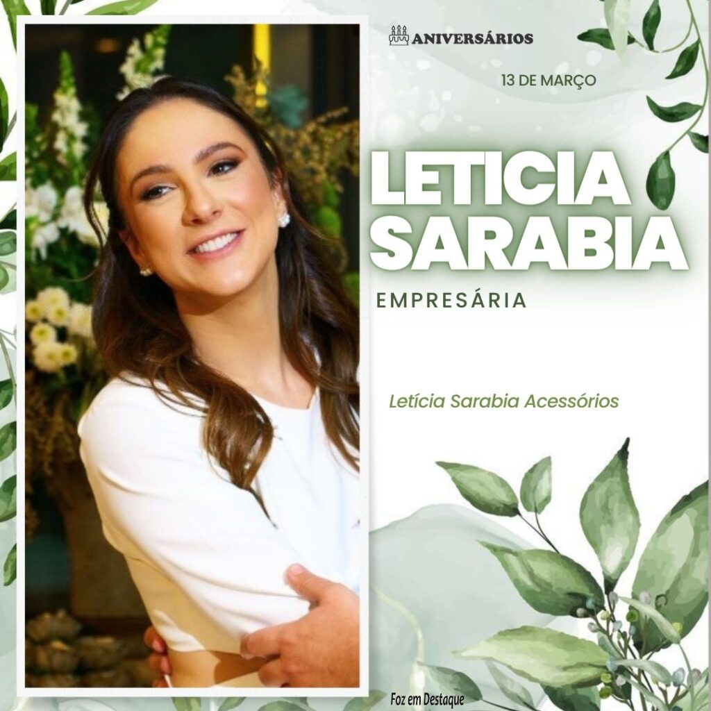 Leticia Sarabia  Aniversários 13 de Março