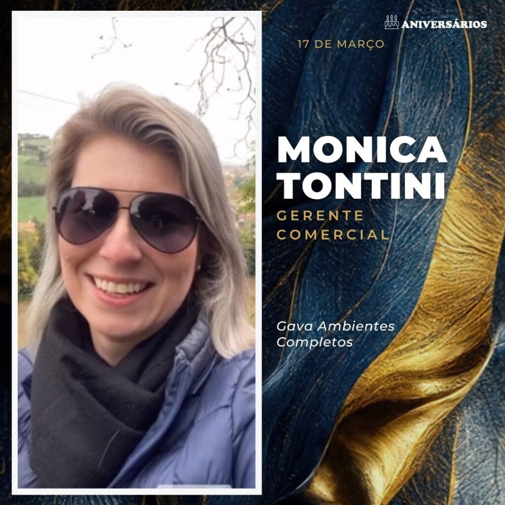 Monica Tontini Aniversários 17 de Março