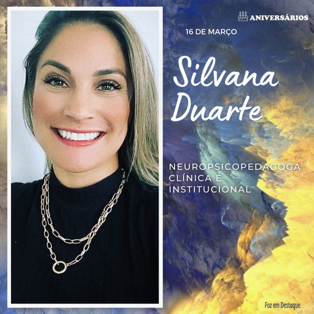 Silvana Duarte Aniversários 16 de Março