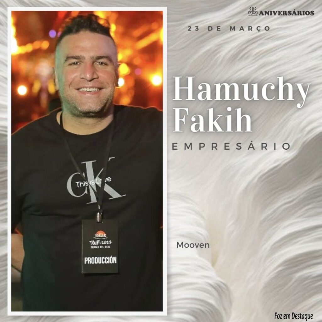 Hamuchy Fakih Aniversários 23 de Março