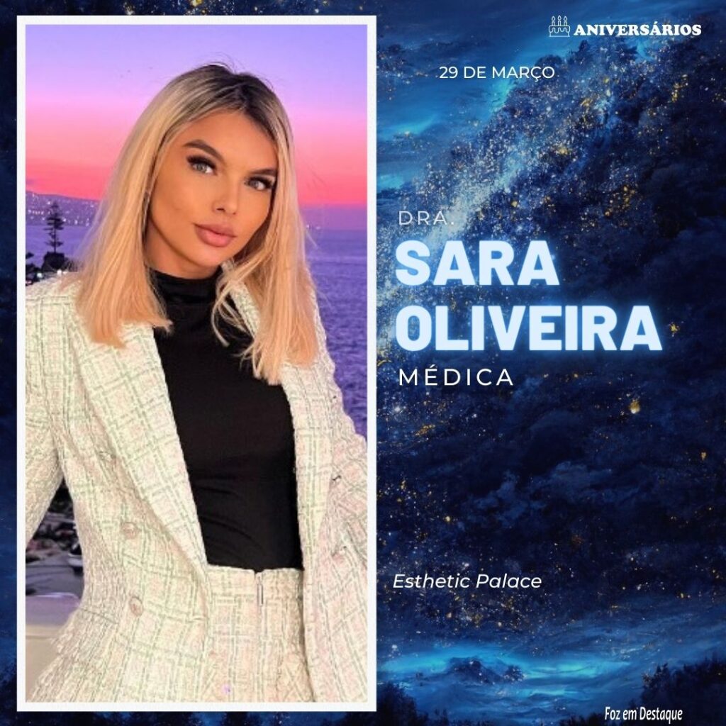 Sara Oliveira Aniversários 29 de Março