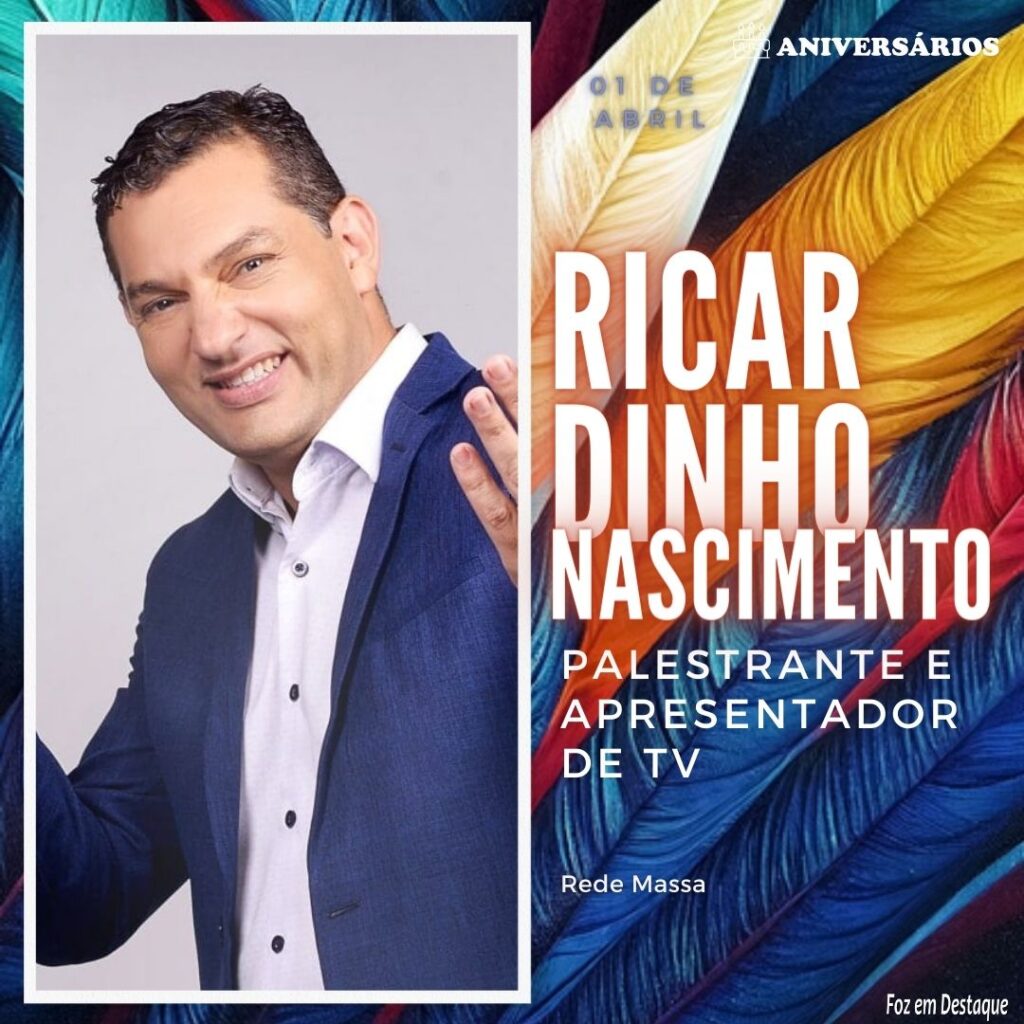 Ricardinho Nascimento Aniversários 01 de Abril