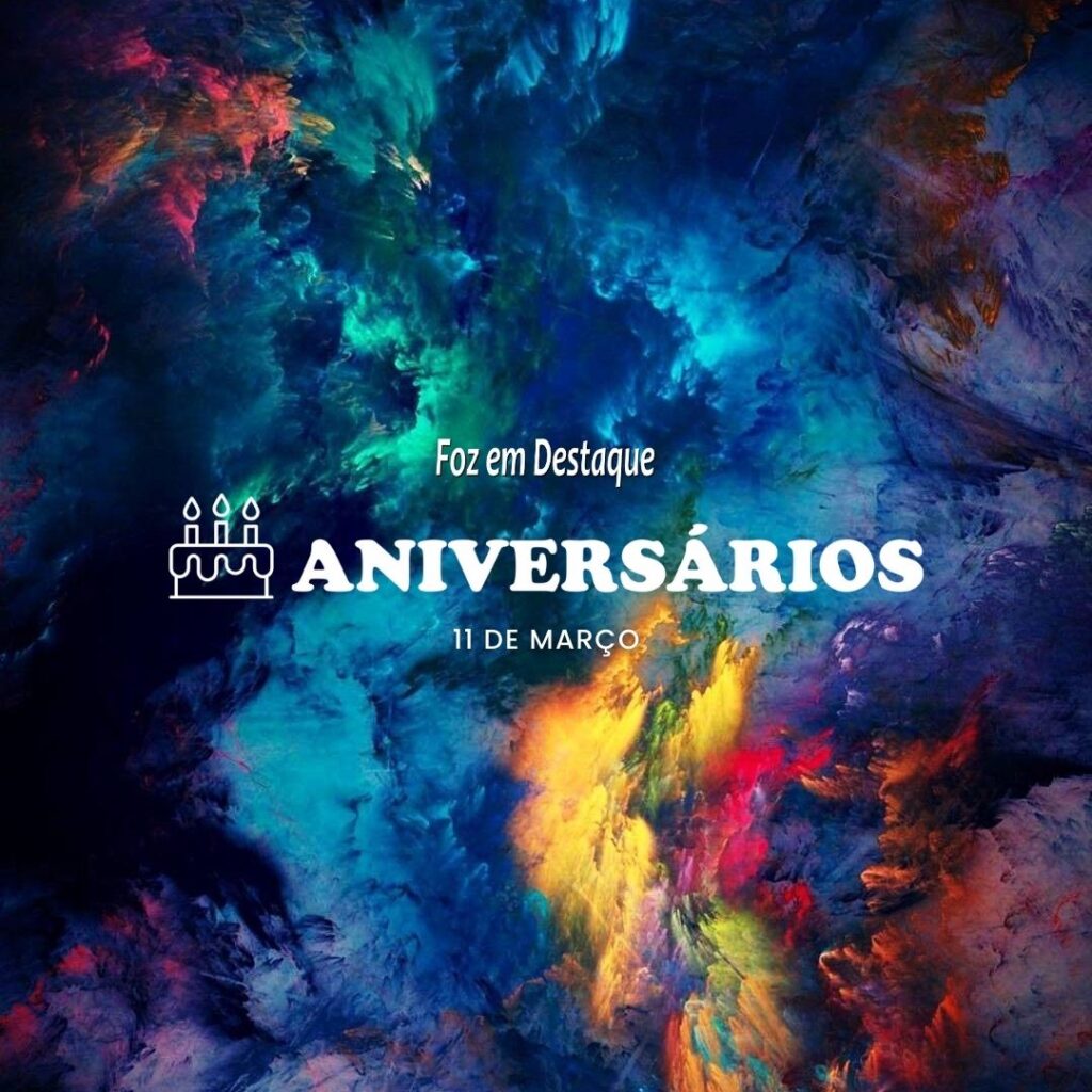 Aniversários 11 de Março