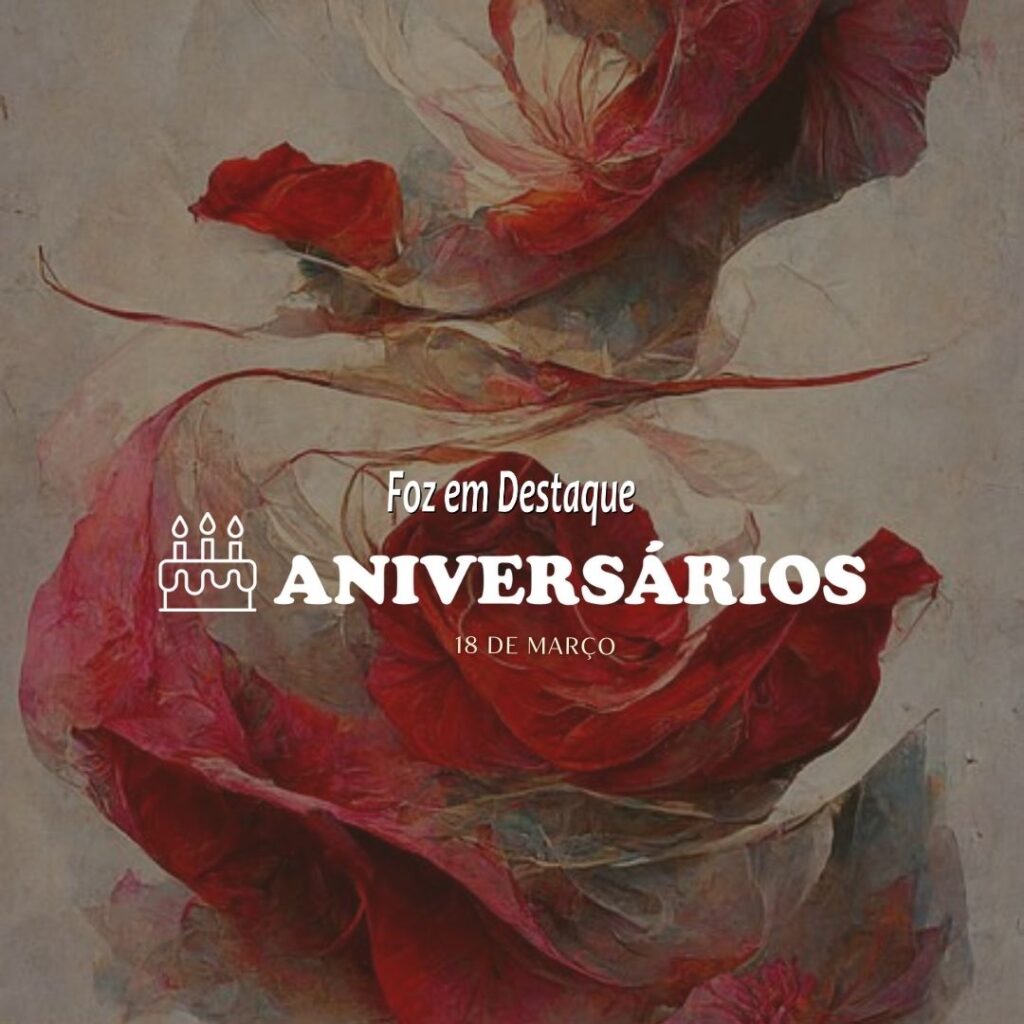 Aniversários 18 de Março