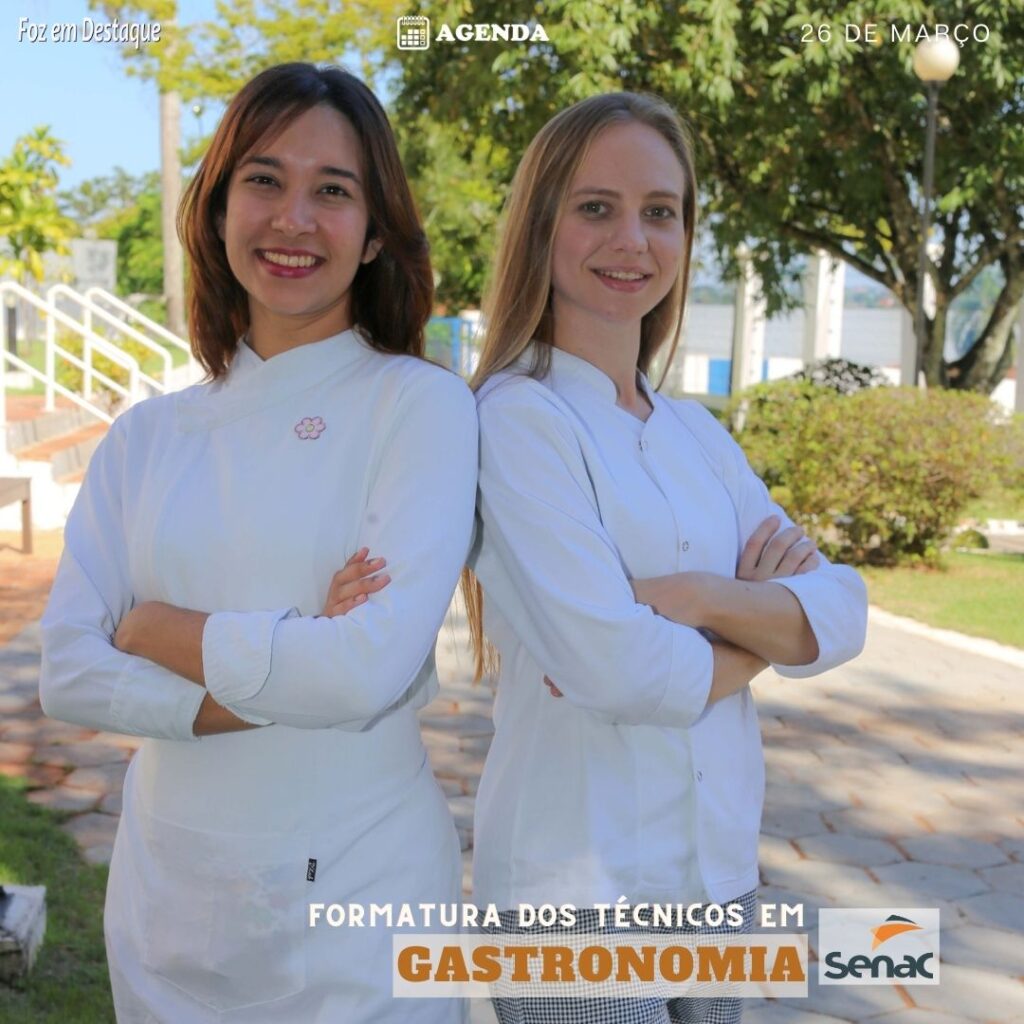 FORMANDOS GASTRONOMIA SENAC FOZ 2023 Geórgia Helena Lobato, Monica Krefta,