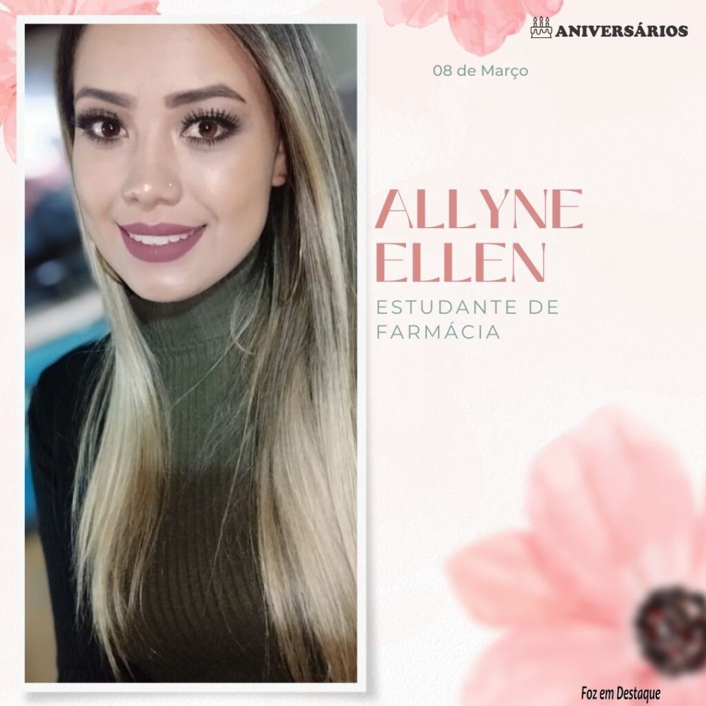 Allyne Ellen  Aniversários 08 de Março
