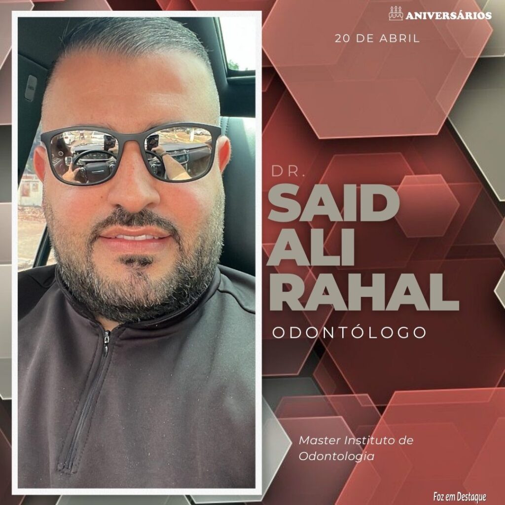 Said Ali Rahal Aniversários 20 de Abril