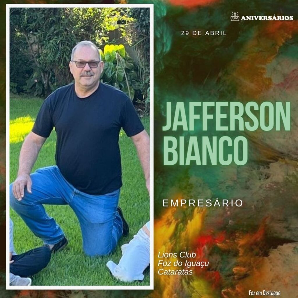 Jafferson Bianco Aniversários 28 de Abril