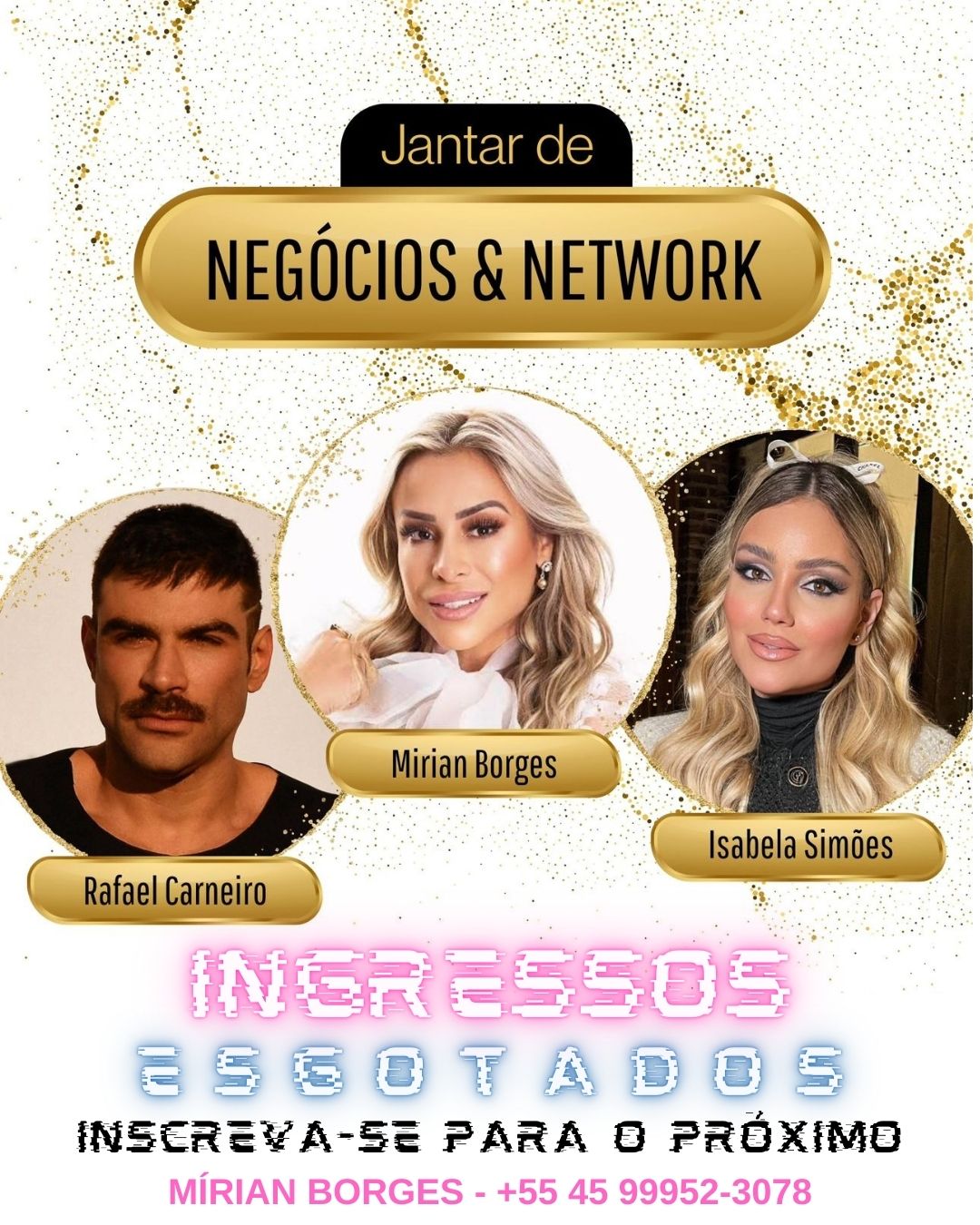 JANTAR DE NEGÓCIOS COM NETWORK by MÍRIAN BORGES - Está chegando... JANTAR DE NEGÓCIOS COM NETWORK MIRIAN BORGES