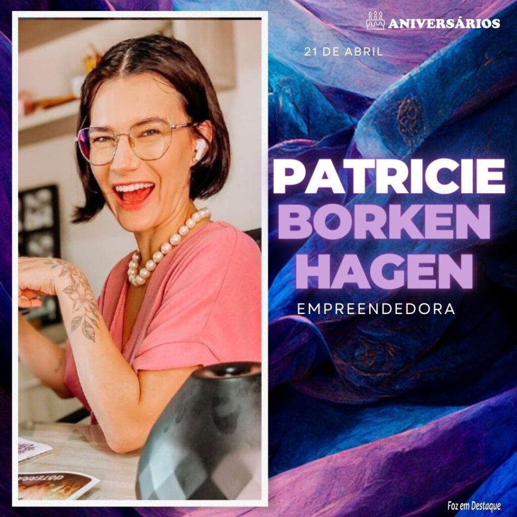 Patricie Borkenhagen  Aniversários 21 de Abril