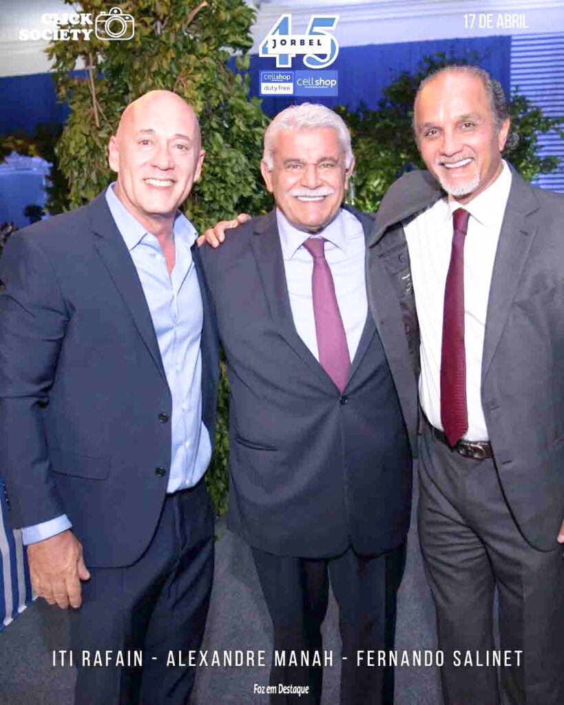 45 ANOS JORBEL CELLSHOP - ITI RAFAIN, ALEXANDRE MANAH E FERNANDINHO SALINET