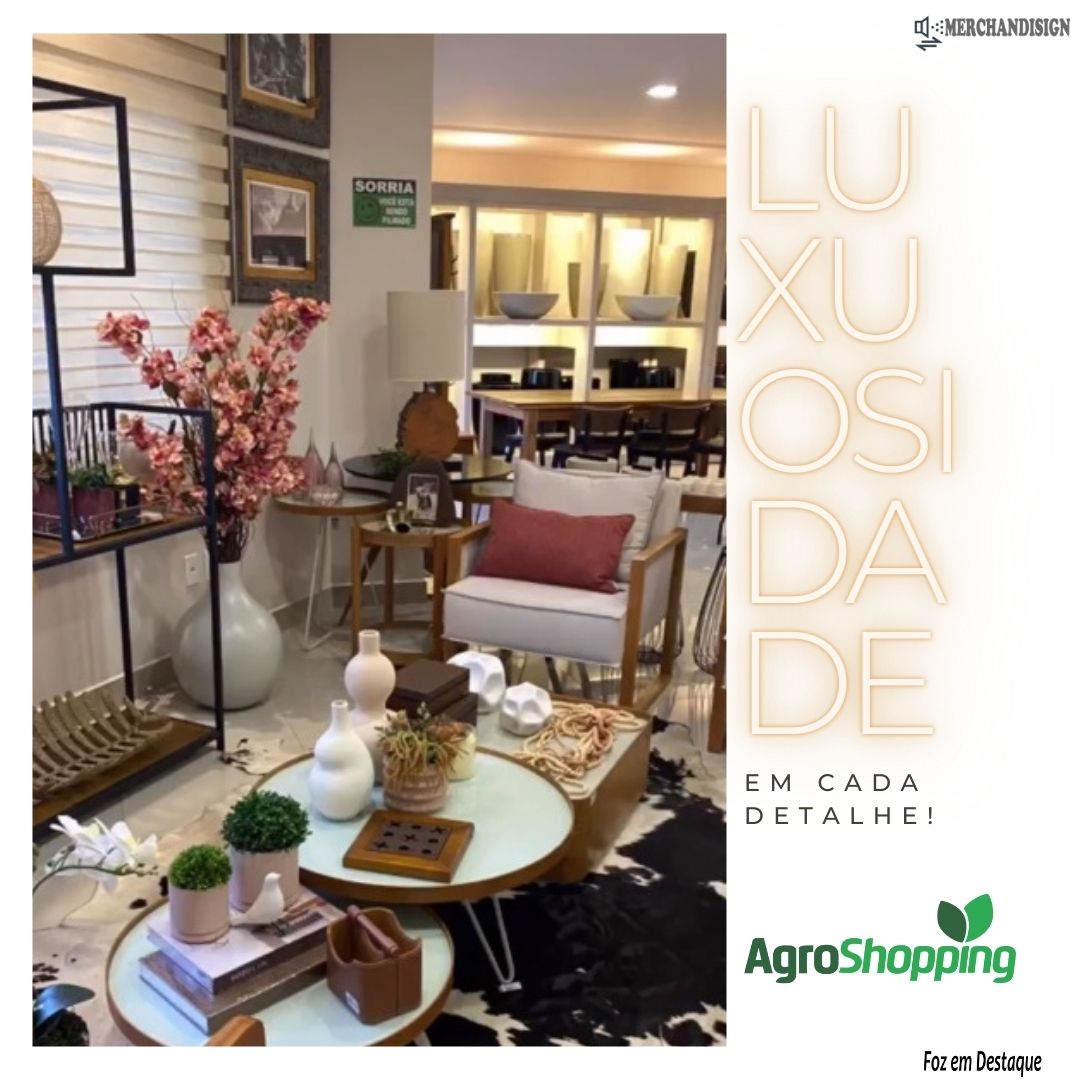 Luxuosidade em cada detalhe! merchan-agro