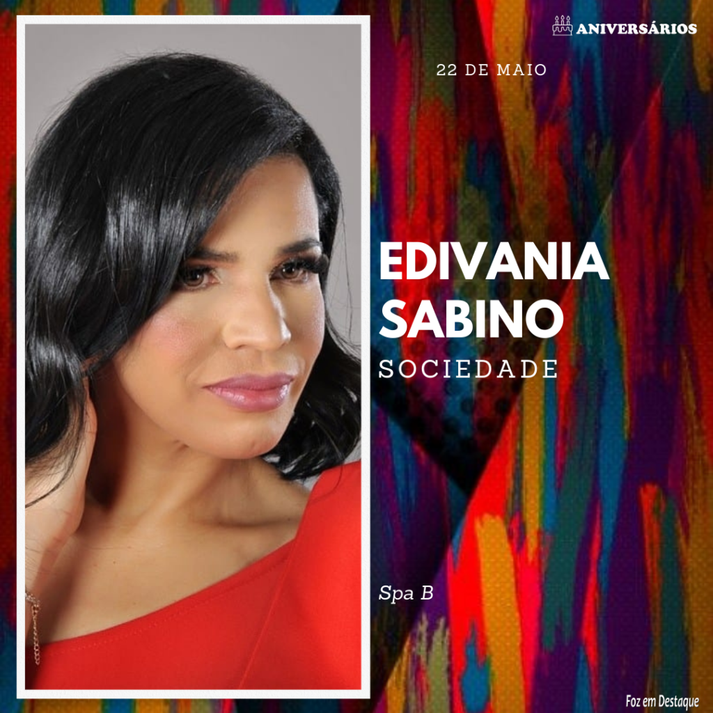 Edivania Sabino da Silva 22 de maio