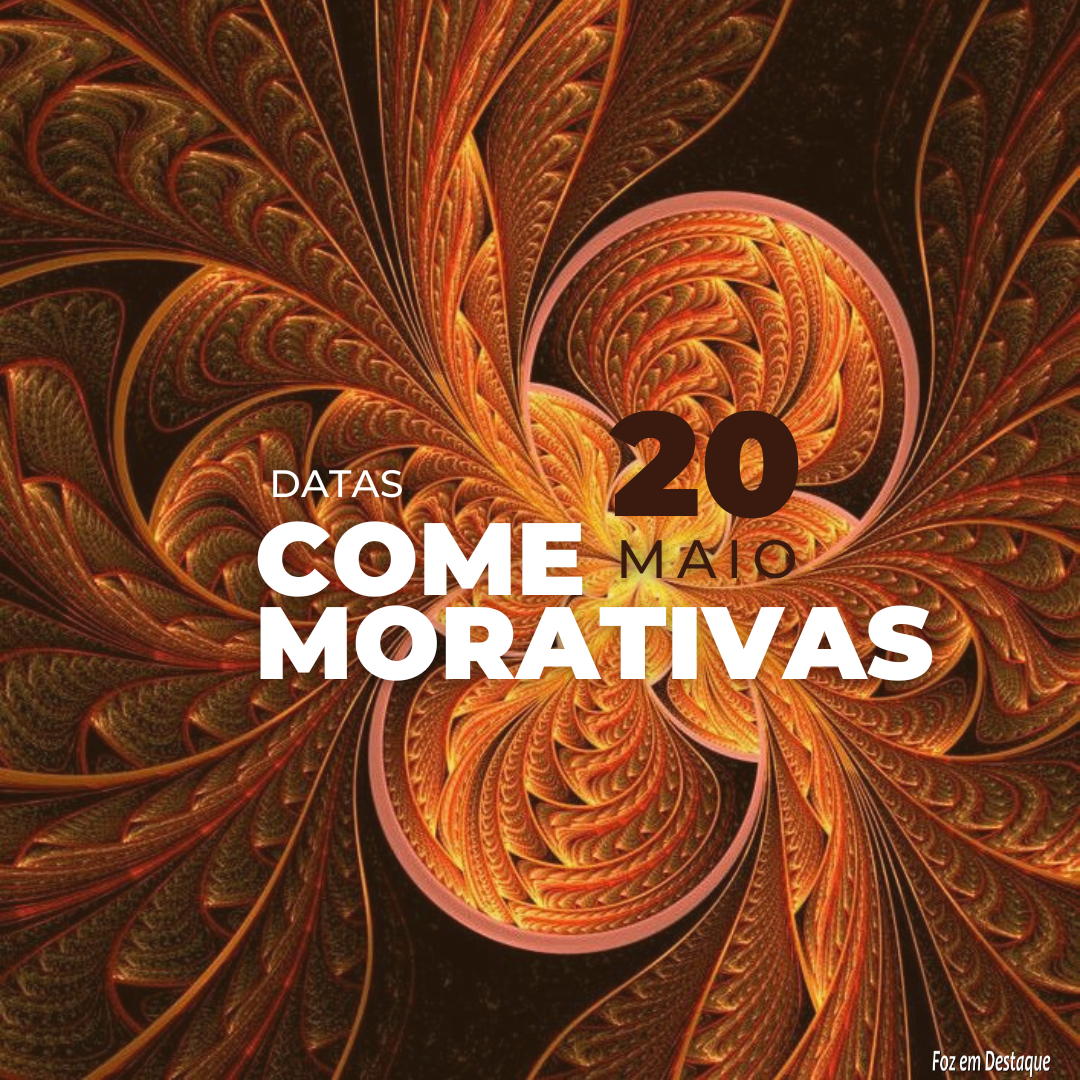Datas Comemorativas: 20 de Maio 13