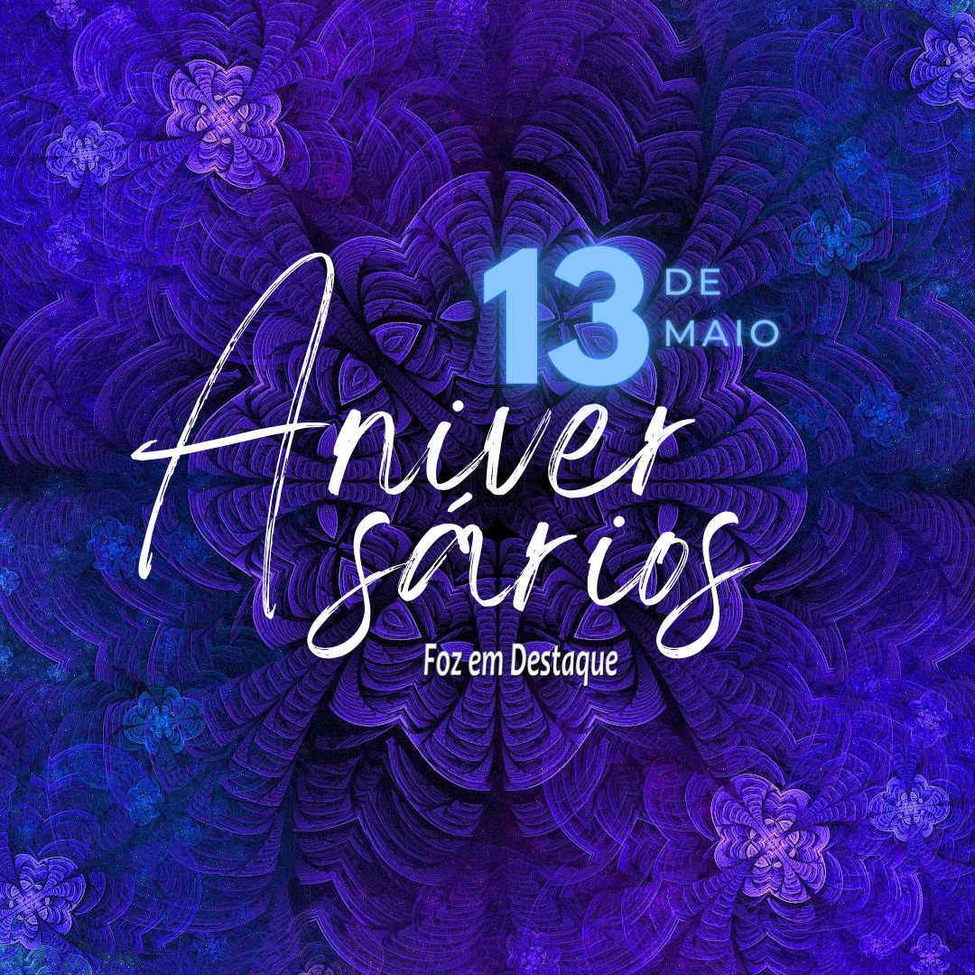 Aniversários 13 de Maio 16