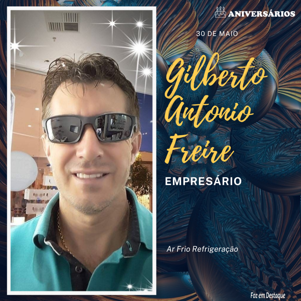 Gilberto Antonio Freire 30 de maio