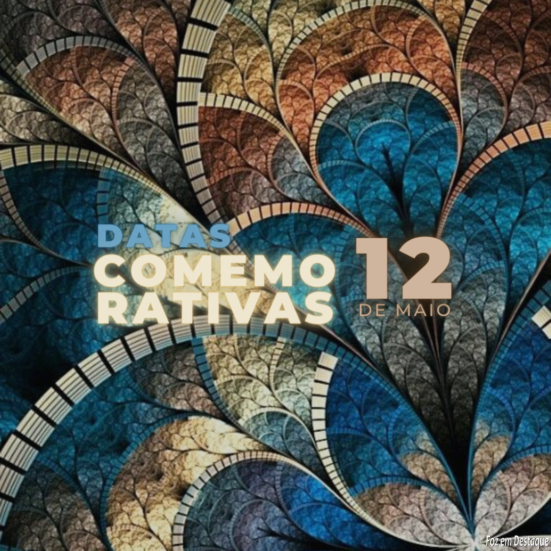 Datas Comemorativas: 12 de Maio 17