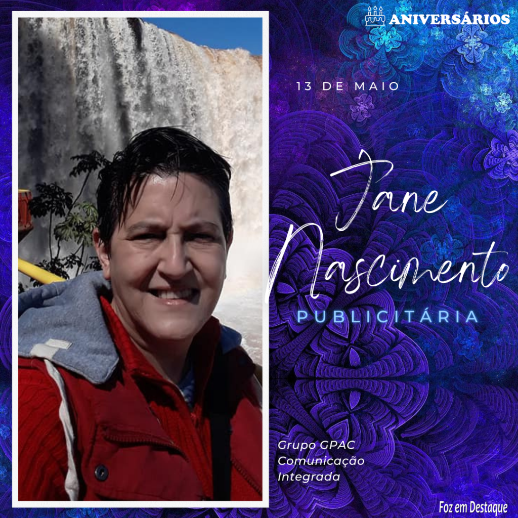 Aniversários 11 de maio Jane Nascimento
