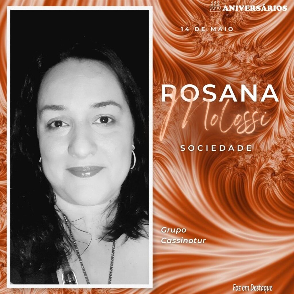 Rosana Molossi Aniversários 14 de Maio