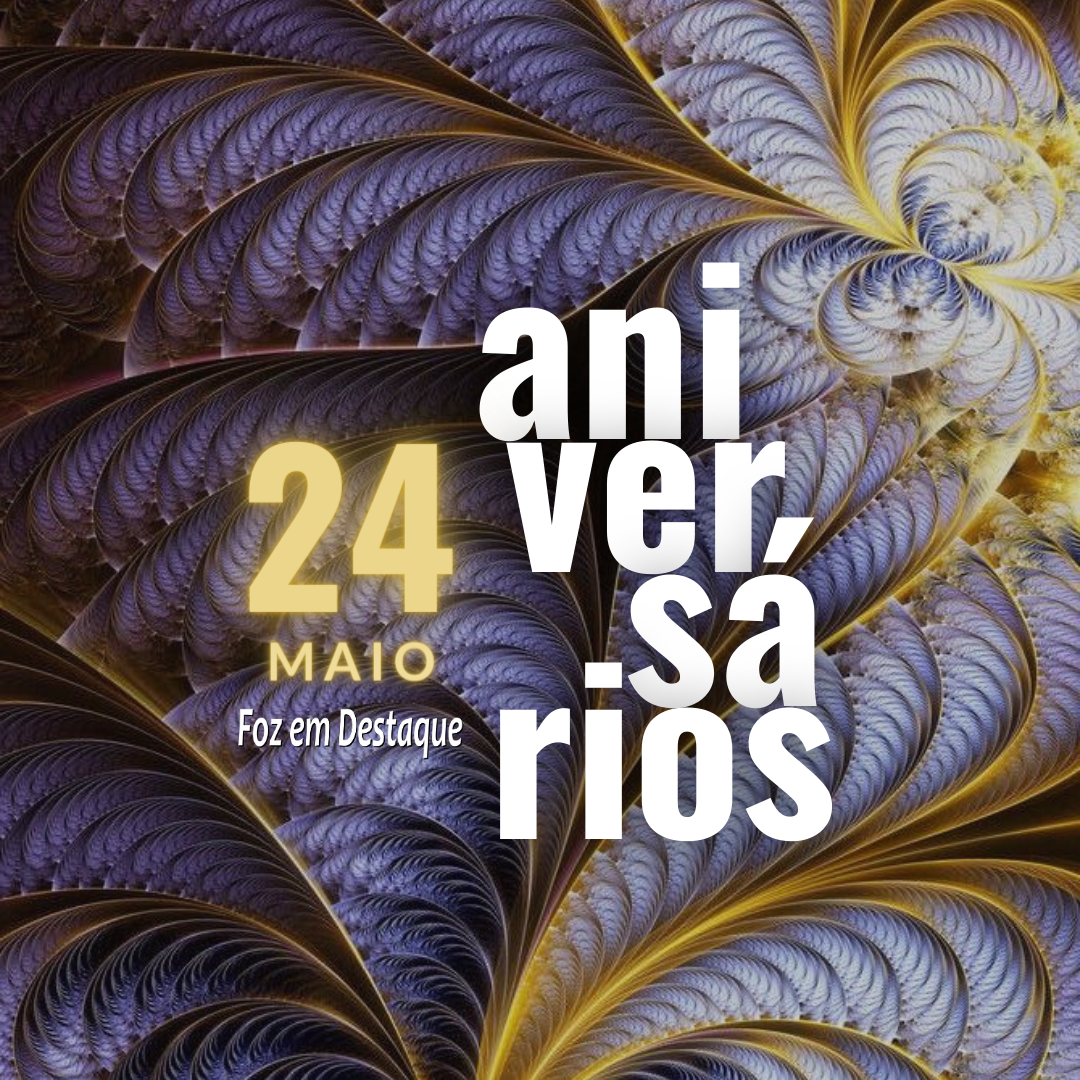 Aniversários 24 de Maio 7