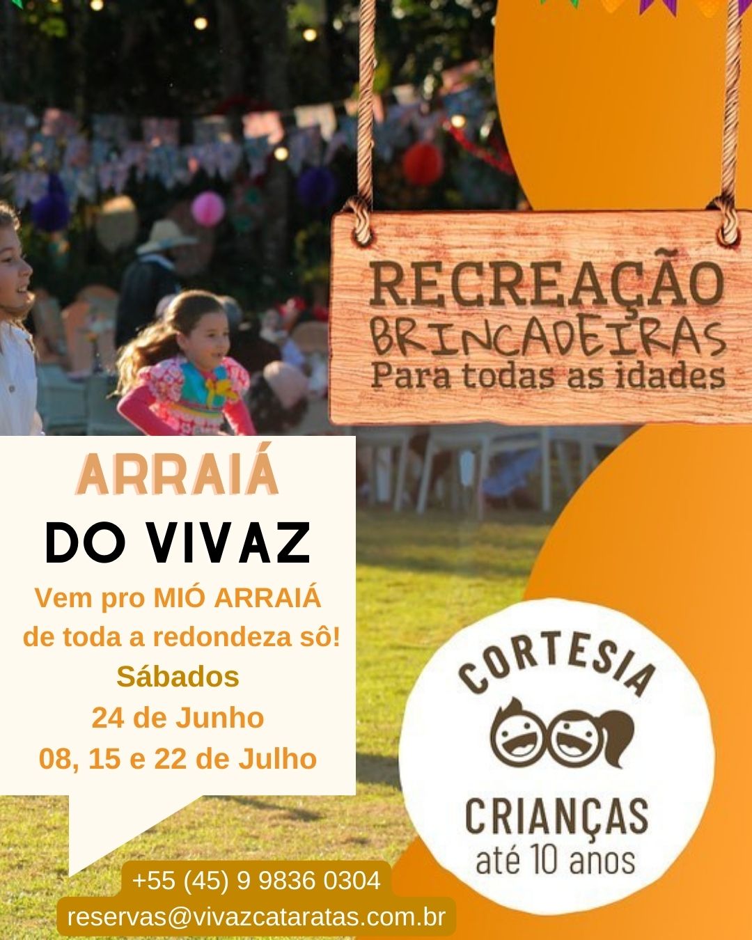 ARRAIÁ DO VIVAZ: Vem pro MIÓ ARRAIÁ de toda a redondeza sô! arraia do vivaz cataratas 2023