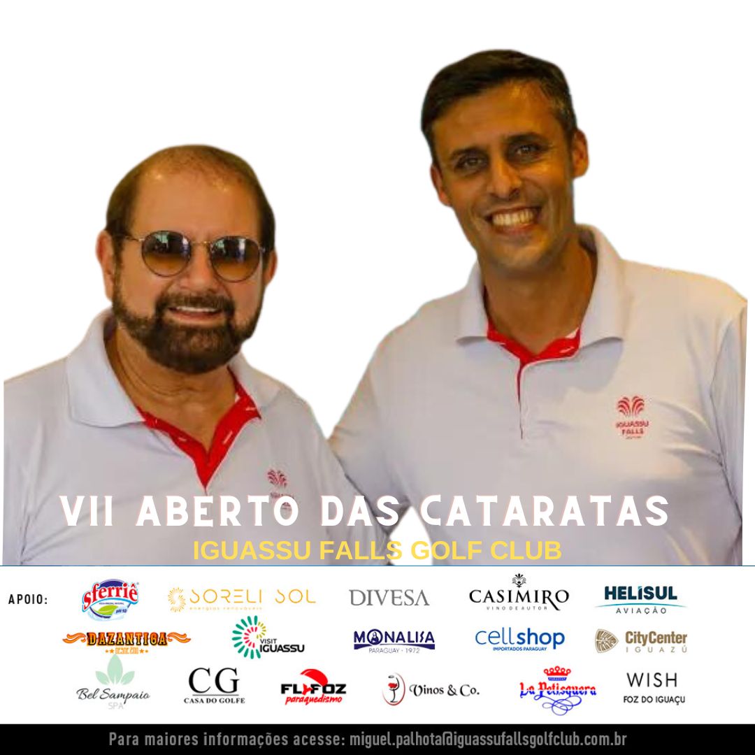 VII Aberto das Cataratas acontece no Wish Foz do Iguaçu e Iguassu Falls Golf Club VII Aberto das Cataratas acontece no Wish Foz do Iguaçu e Iguassu Falls Golf Club