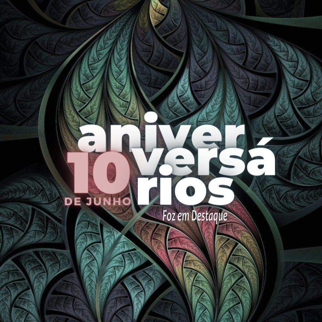 Aniversários 10 de Junho