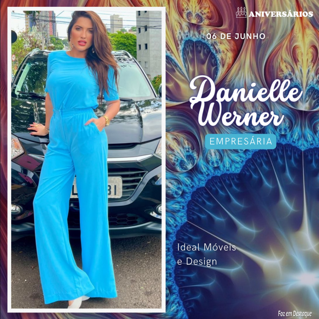 Danielle Werner 06 de Junho