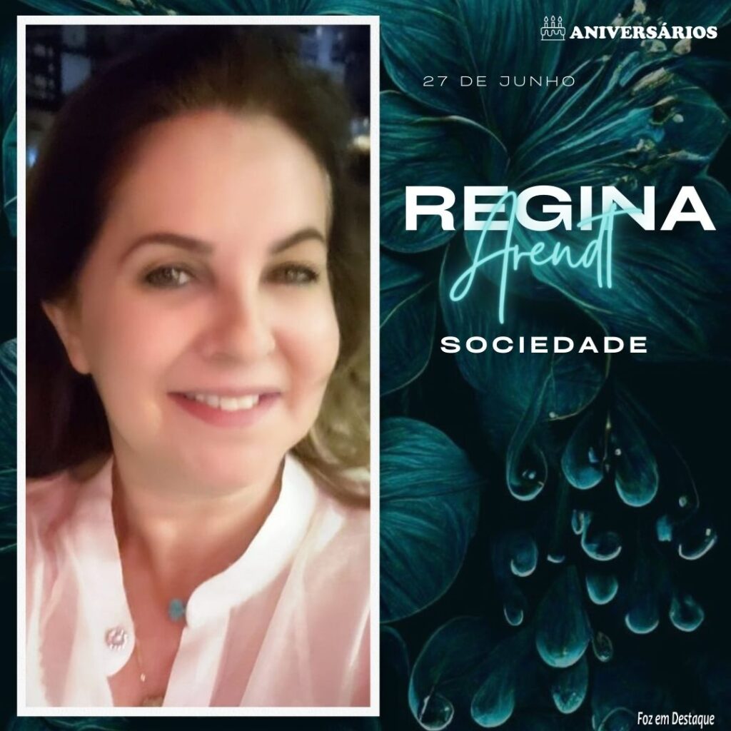 Regina Arendt 26 de Junho