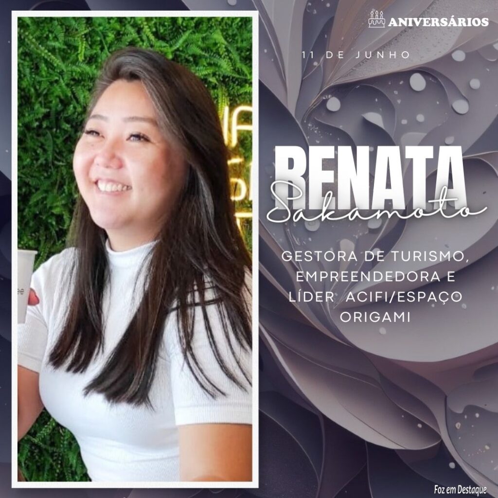 Renata Sakamoto  Aniversários 11 de Junho
