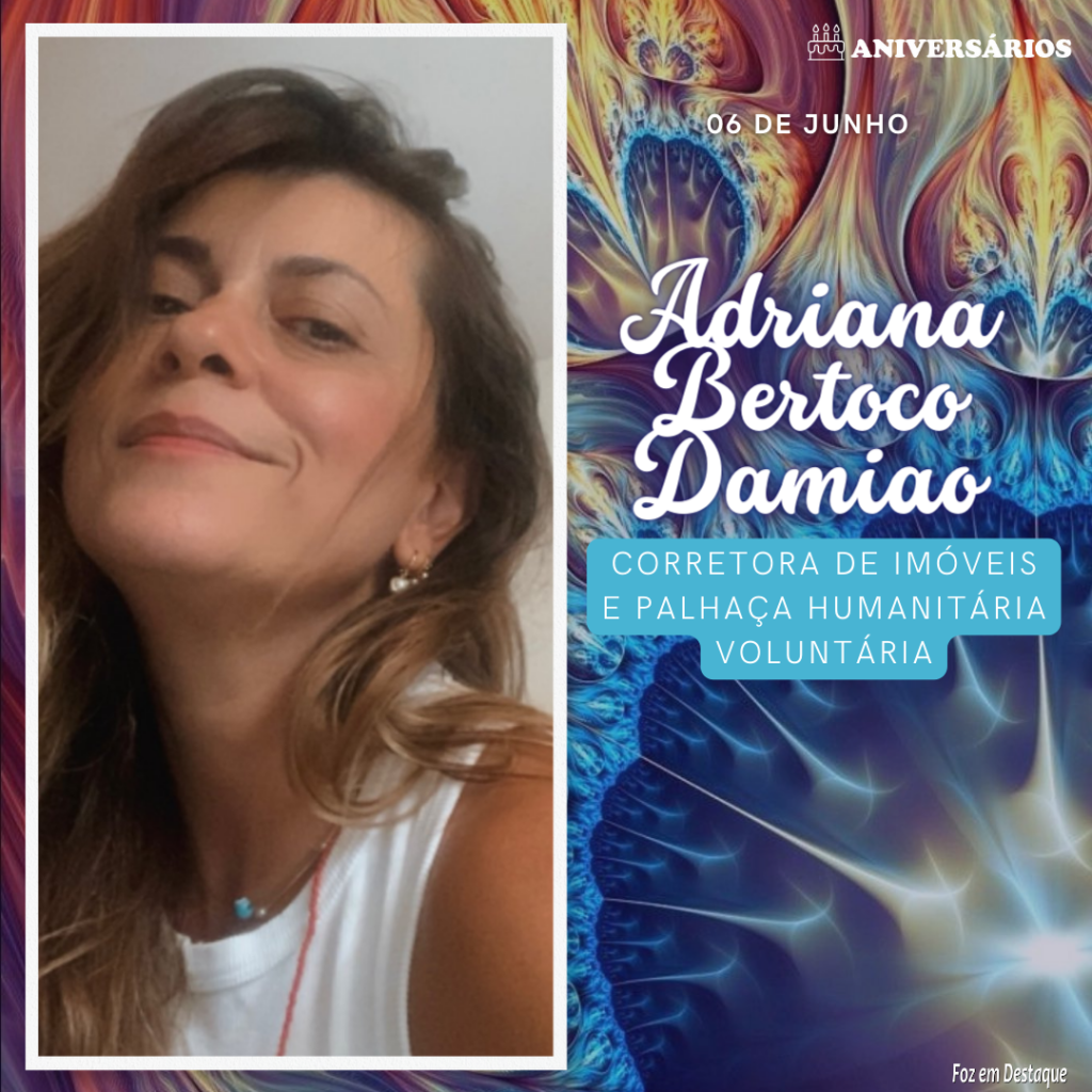 Adriana Bertoco Damiao 06 de Junho