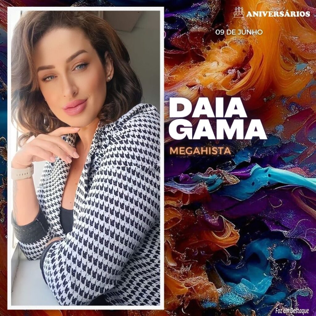 Daia Gama Aniversários 09 de Junho