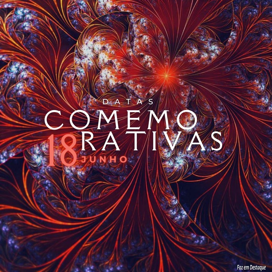 Datas Comemorativas: 18 de Junho 3
